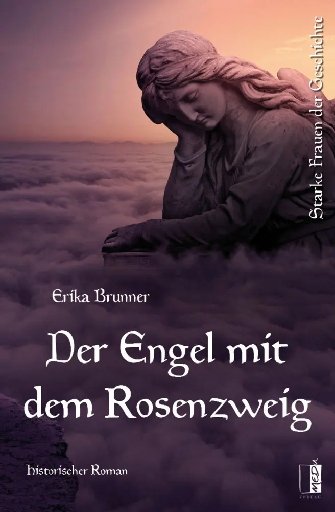 Cover: 9783963521058 | Der Engel mit dem Rosenzweig | Erika Brunner | Taschenbuch | 156 S.