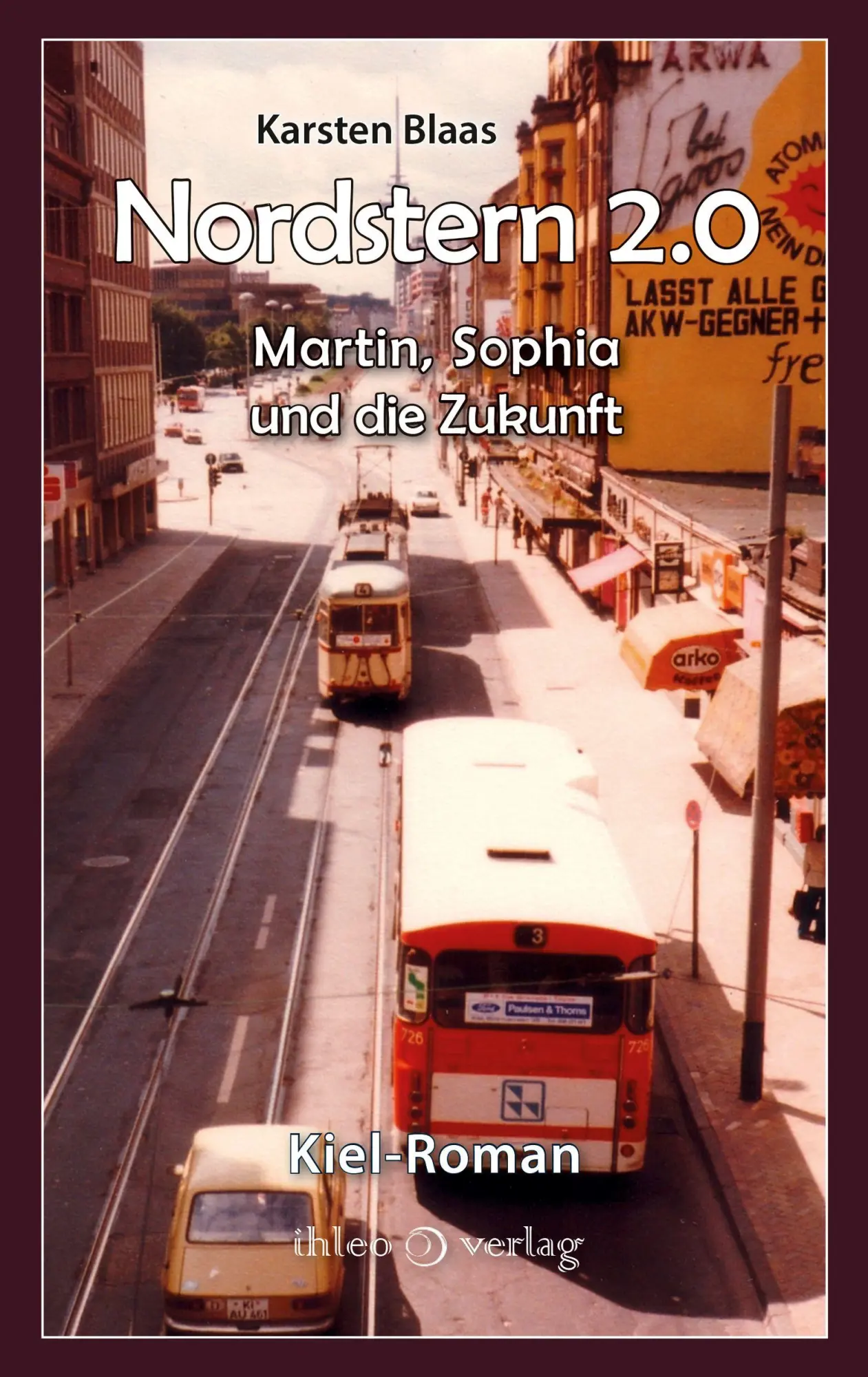 Cover: 9783966661058 | Nordstern 2.0 | Martin, Sophia und die Zukunft | Karsten Blaas | Buch