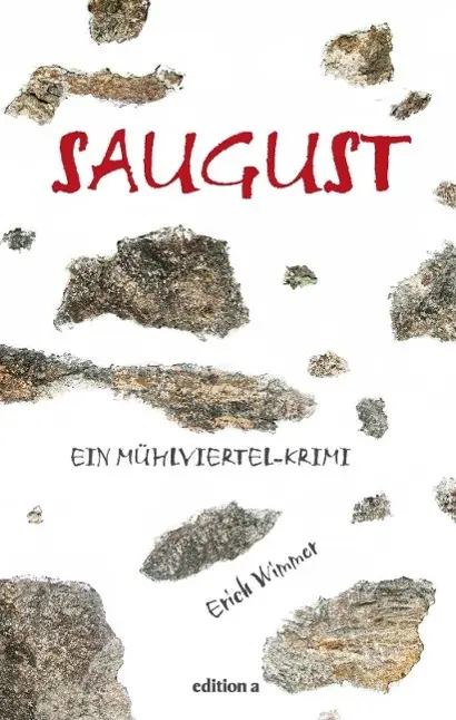 Cover: 9783990011058 | Saugust | Ein Mühlviertel-Krimi | Erich Wimmer | Buch | Gebunden