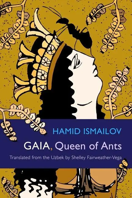 Cover: 9780815611158 | Gaia, Queen of Ants | Hamid Ismailov | Taschenbuch | Englisch | 2020