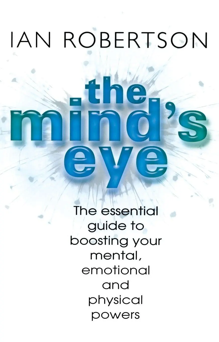Cover: 9780857501158 | The Minds Eye | Ian Robertson | Taschenbuch | Englisch | 2011 | Bantam