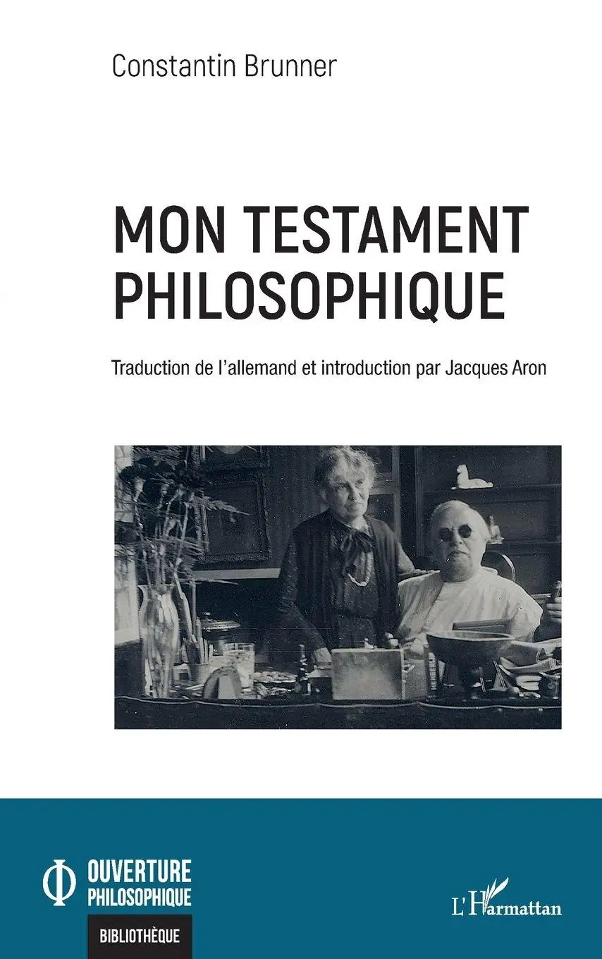 Cover: 9782343251158 | Mon testament philosophique | Constantin Brunner (u. a.) | Taschenbuch