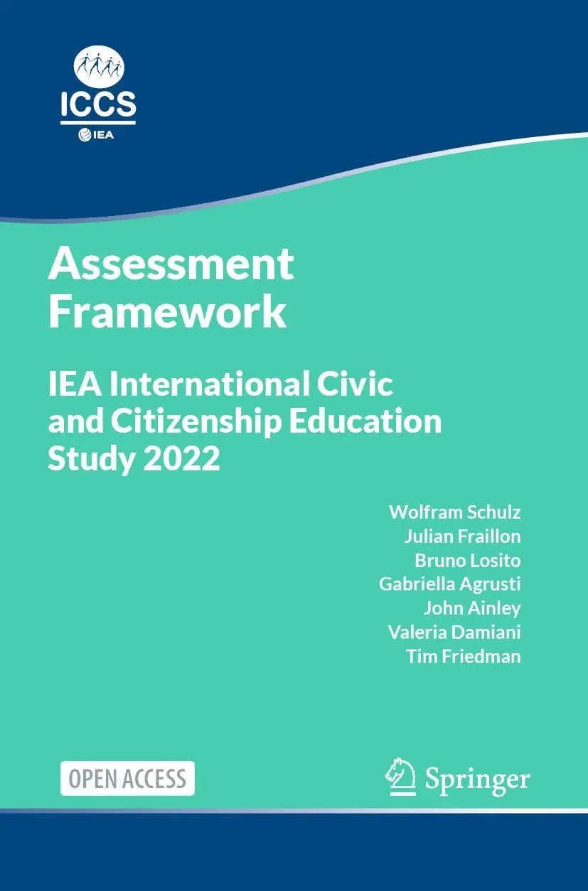 IEA International Civic and Citizenship Education Study 2022 Assessment Framework - Wolfram Schulz Julian Fraillon Bruno Losito Gabriella Agrusti John Ainley Valeria Damiani Tim Friedman Kartoniert (TB)