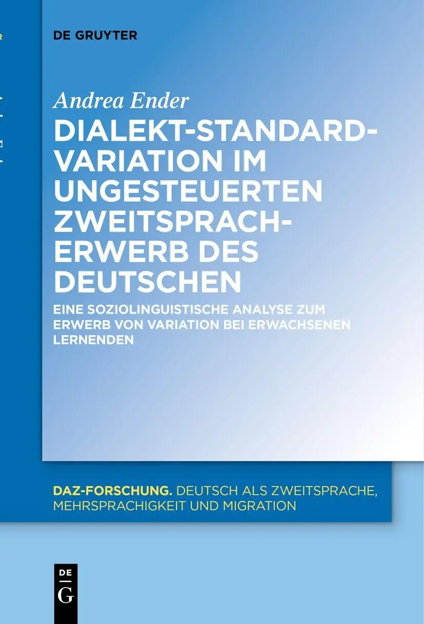 Cover: 9783111631158 | Dialekt-Standard-Variation im ungesteuerten Zweitspracherwerb des...
