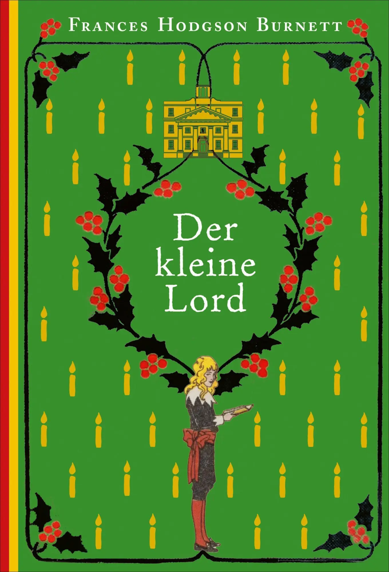Cover: 9783311301158 | Der kleine Lord | Frances Hodgson Burnett | Buch | 256 S. | Deutsch