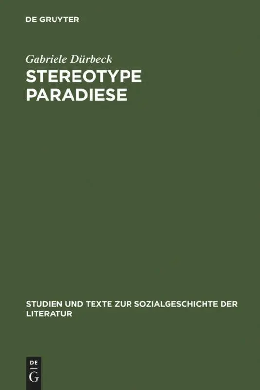 Cover: 9783484351158 | Stereotype Paradiese | Gabriele Dürbeck | Buch | X | Deutsch | 2007