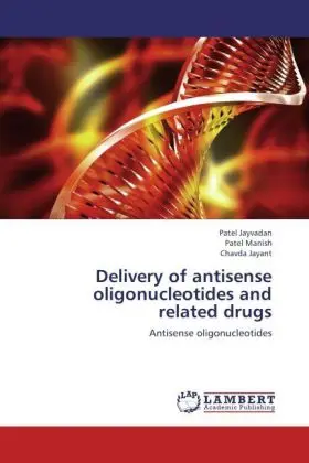 Cover: 9783659201158 | Delivery of antisense oligonucleotides and related drugs | Taschenbuch