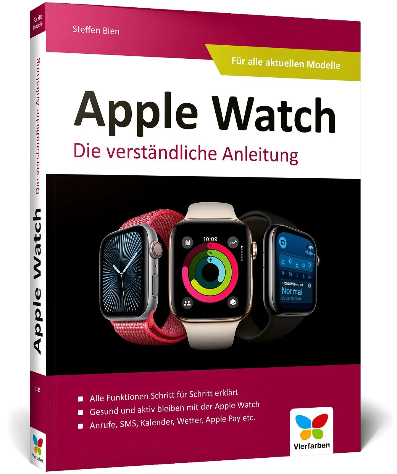 Cover: 9783842111158 | Apple Watch | Die verständliche Anleitung | Steffen Bien | Taschenbuch