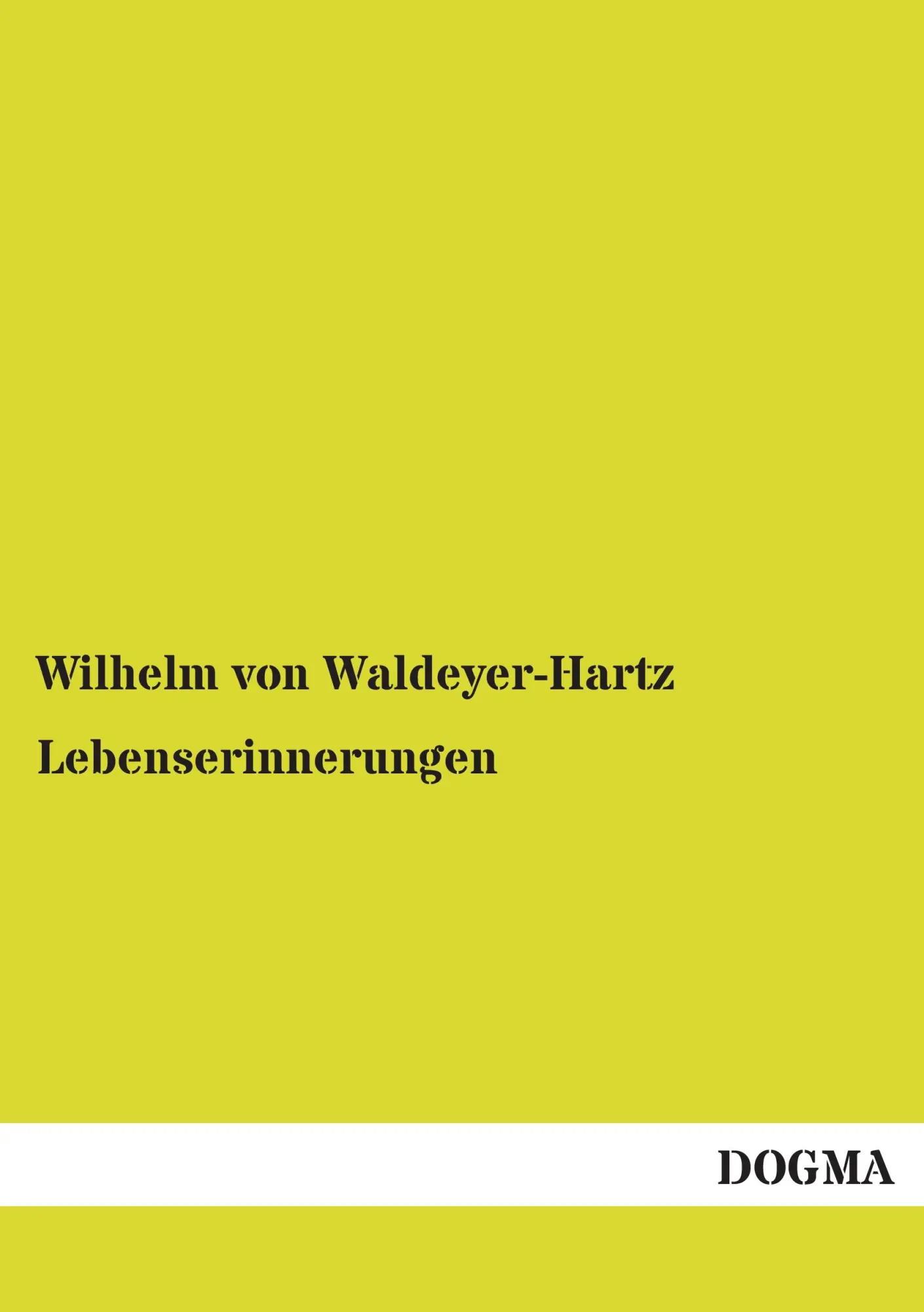 Cover: 9783955071158 | Lebenserinnerungen | Wilhelm Von Waldeyer-Hartz | Taschenbuch | 436 S.