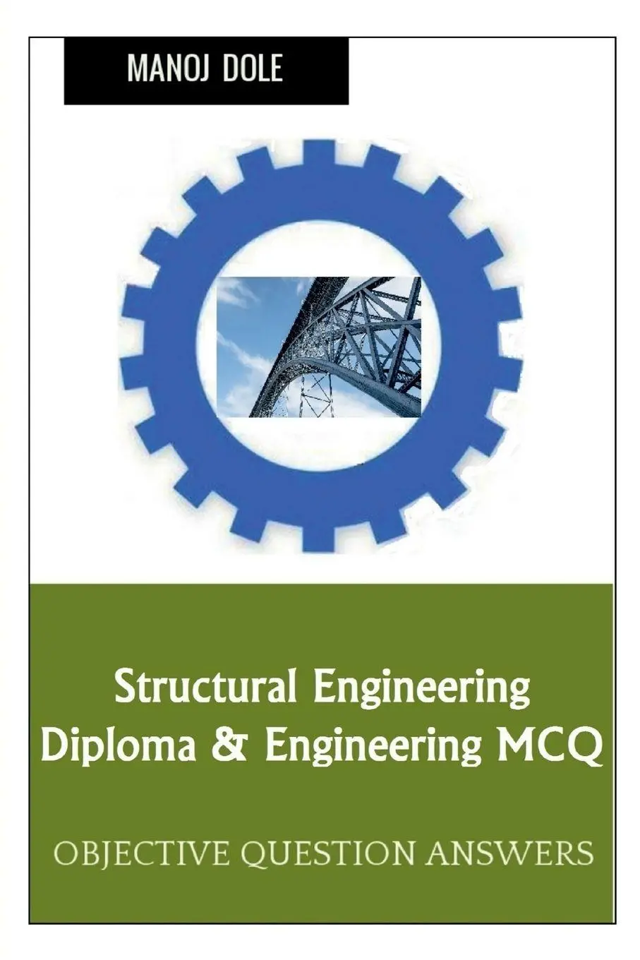 Cover: 9798889091158 | Structural Engineering Diploma &amp; Engineering MCQ | Manoj Dole | Buch
