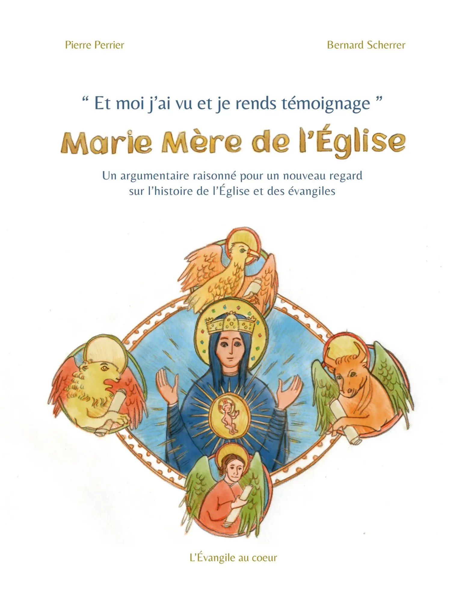 Cover: 9782955471258 | Et moi j'ai vu et je rends témoignage : Marie Mère de l'Église | Buch