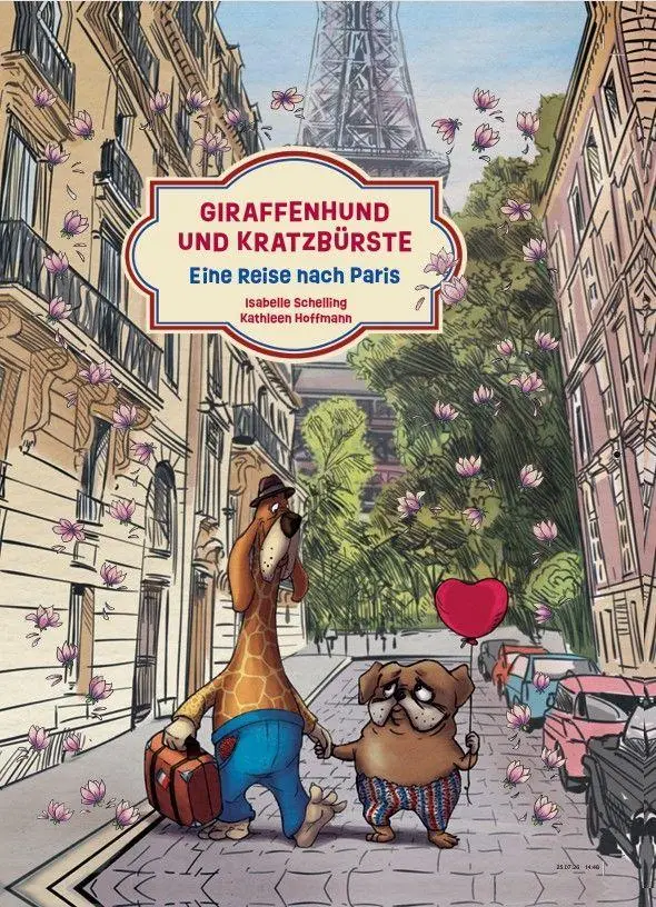 Cover: 9783693851258 | Giraffenhund und Kratzbürste - Eine Reise nach Paris | Schelling