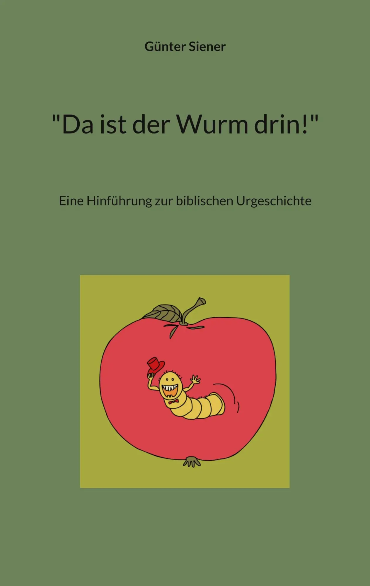 Cover: 9783759731258 | "Da ist der Wurm drin!" | Eine Hinführung zur biblischen Urgeschichte