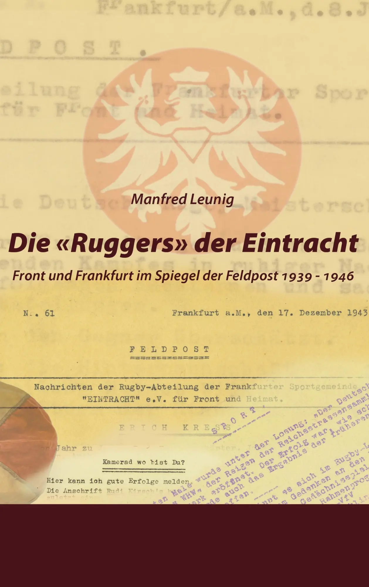 Cover: 9783837011258 | Die 'Ruggers' der Eintracht | Manfred Leunig | Taschenbuch | 72 S.
