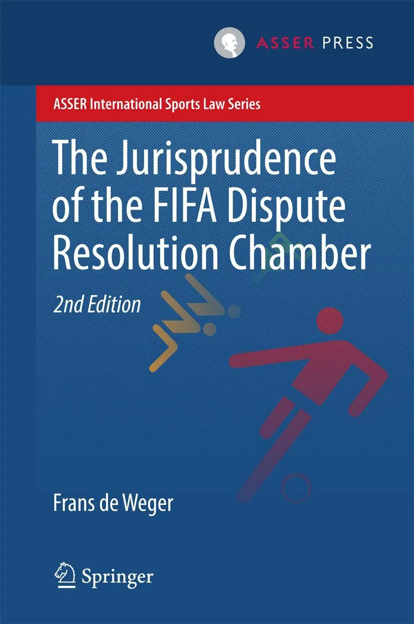 Cover: 9789462651258 | The Jurisprudence of the FIFA Dispute Resolution Chamber | Weger | xxi