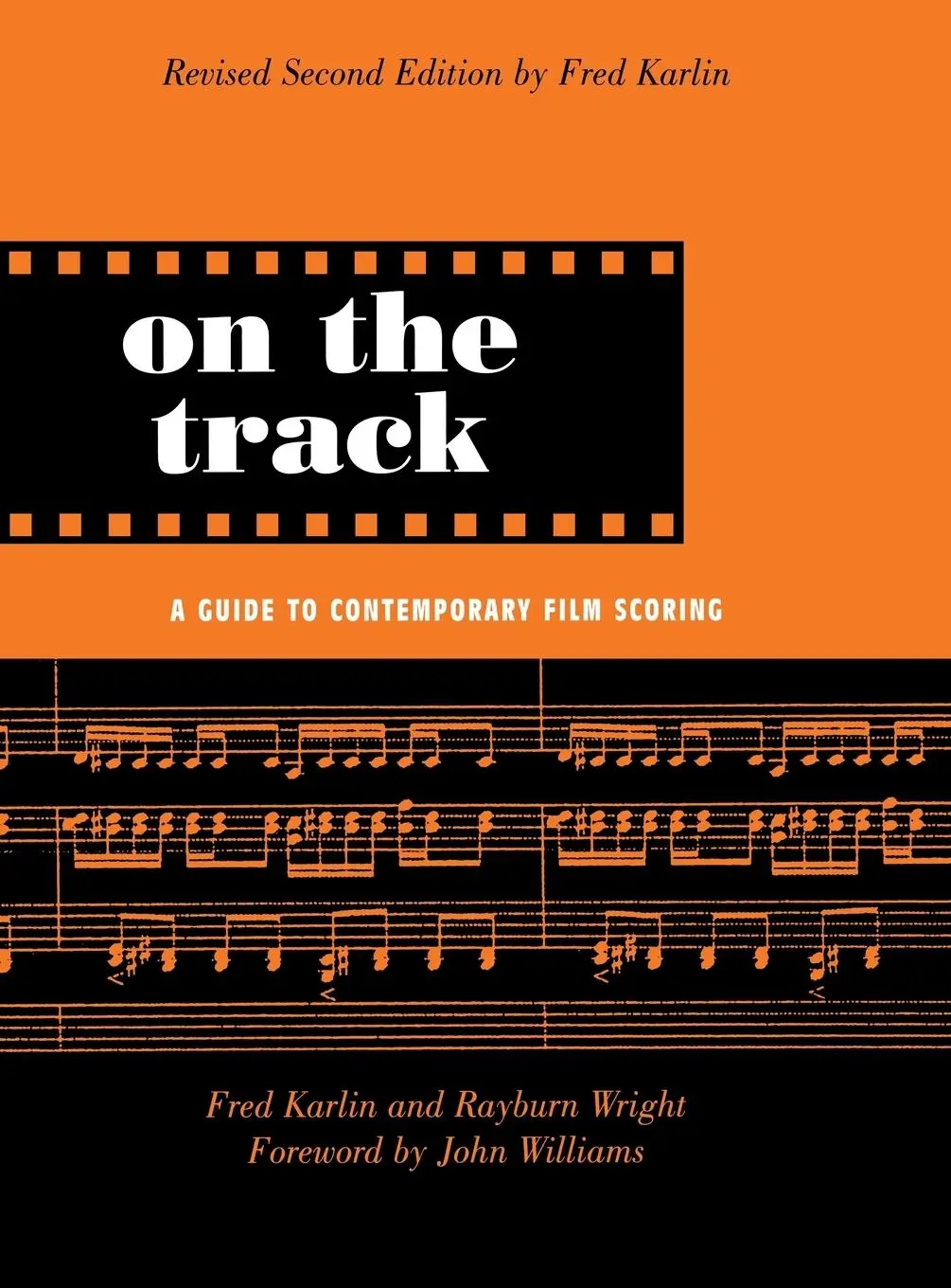 Cover: 9780415941358 | On the Track | A Guide to Contemporary Film Scoring | Karlin (u. a.)