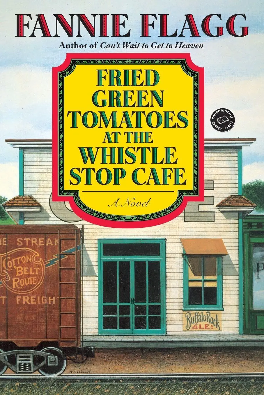 Cover: 9780449911358 | Fried Green Tomatoes at the Whistle Stop Cafe | A Novel | Fannie Flagg