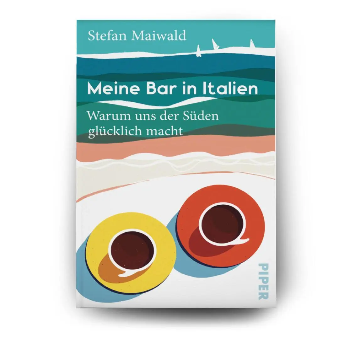 Bild: 9783492321358 | Meine Bar in Italien | Stefan Maiwald | Taschenbuch | 128 S. | Deutsch