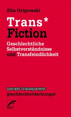 Cover: 9783897711358 | Trans* Fiction | Zita Grigowski | Taschenbuch | Geklebt | 82 S. | 2016