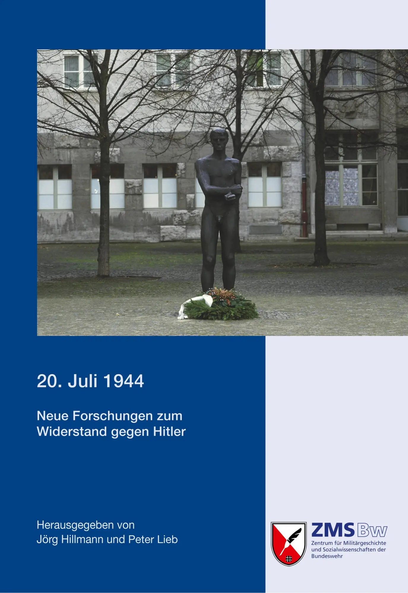 Cover: 9783941571358 | 20. Juli 1944 | Jörg Hillmann (u. a.) | Taschenbuch | 88 S. | Deutsch