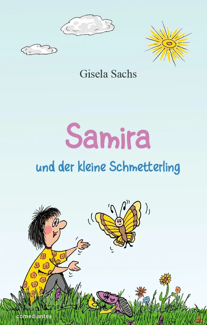 Cover: 9783946691358 | Samira und der kleine Schmetterling | Gisela Sachs | Buch | 48 S.