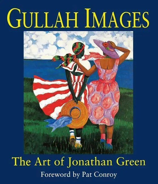 Cover: 9781570031458 | Gullah Images | The Art of Jonathan Green | Pat Conroy | Buch | 1996