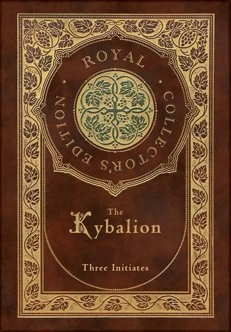 Cover: 9781774761458 | The Kybalion (Royal Collector's Edition) (Case Laminate Hardcover...