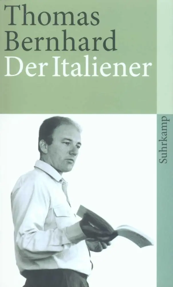 Cover: 9783518381458 | Der Italiener | Thomas Bernhard | Taschenbuch | 92 S. | Deutsch | 1989