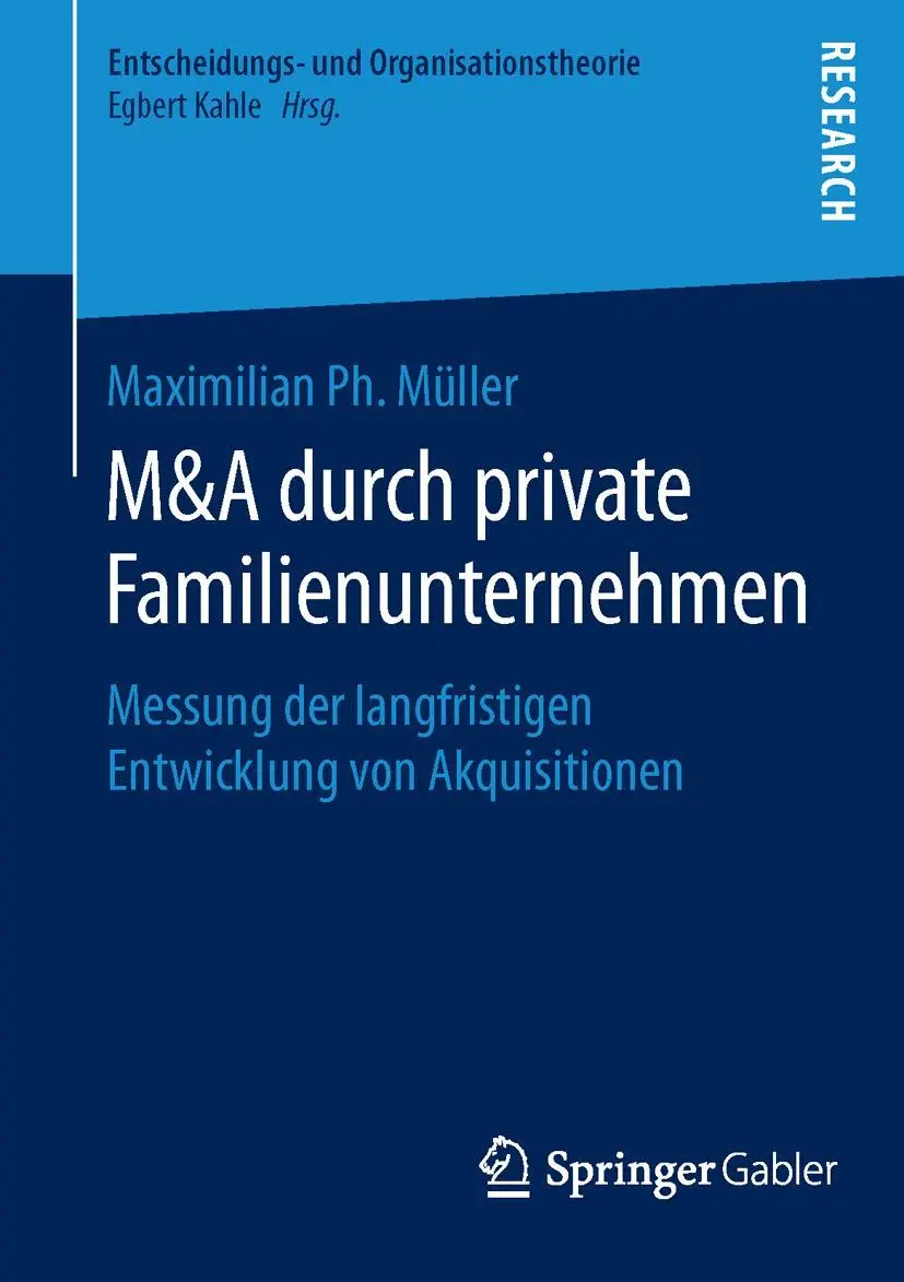 Cover: 9783658111458 | M&amp;A durch private Familienunternehmen | Maximilian Ph. Müller | Buch