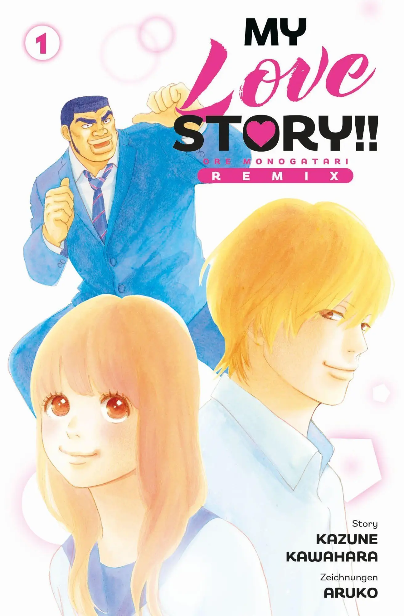 Cover: 9783741651458 | My Love Story!! - Ore Monogatari Remix 01 | Kazune Kawahara (u. a.)