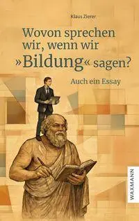Cover: 9783818801458 | Wovon sprechen wir, wenn wir "Bildung" sagen? | Auch ein Essay | Buch