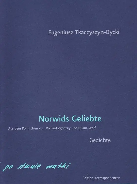 Cover: 9783902951458 | Norwids Geliebte | Dt/poln | Eugeniusz Tkaczyszyn-Dycki | Buch | 2019