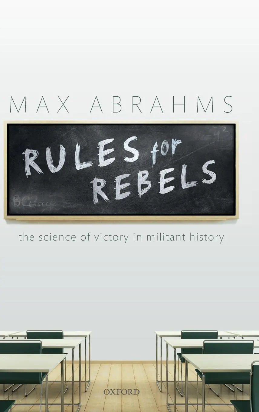 Cover: 9780198811558 | Rules for Rebels | The Science of Victory in Militant History | Buch