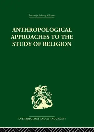 Cover: 9780415611558 | Anthropological Approaches to the Study of Religion | Michael Banton