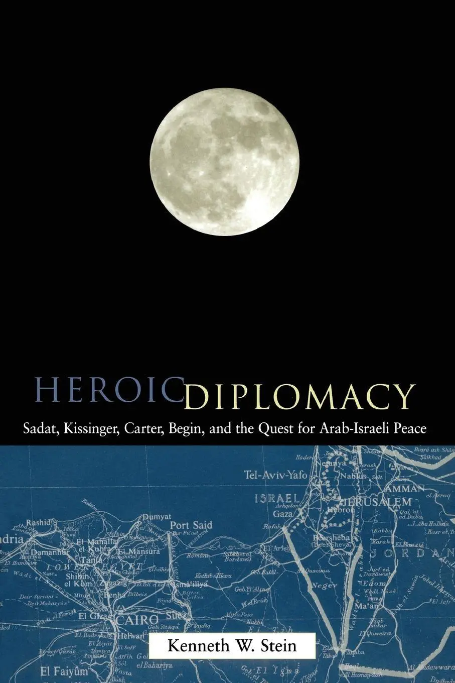 Cover: 9780415921558 | Heroic Diplomacy | Kenneth W. Stein | Taschenbuch | Englisch | 1999