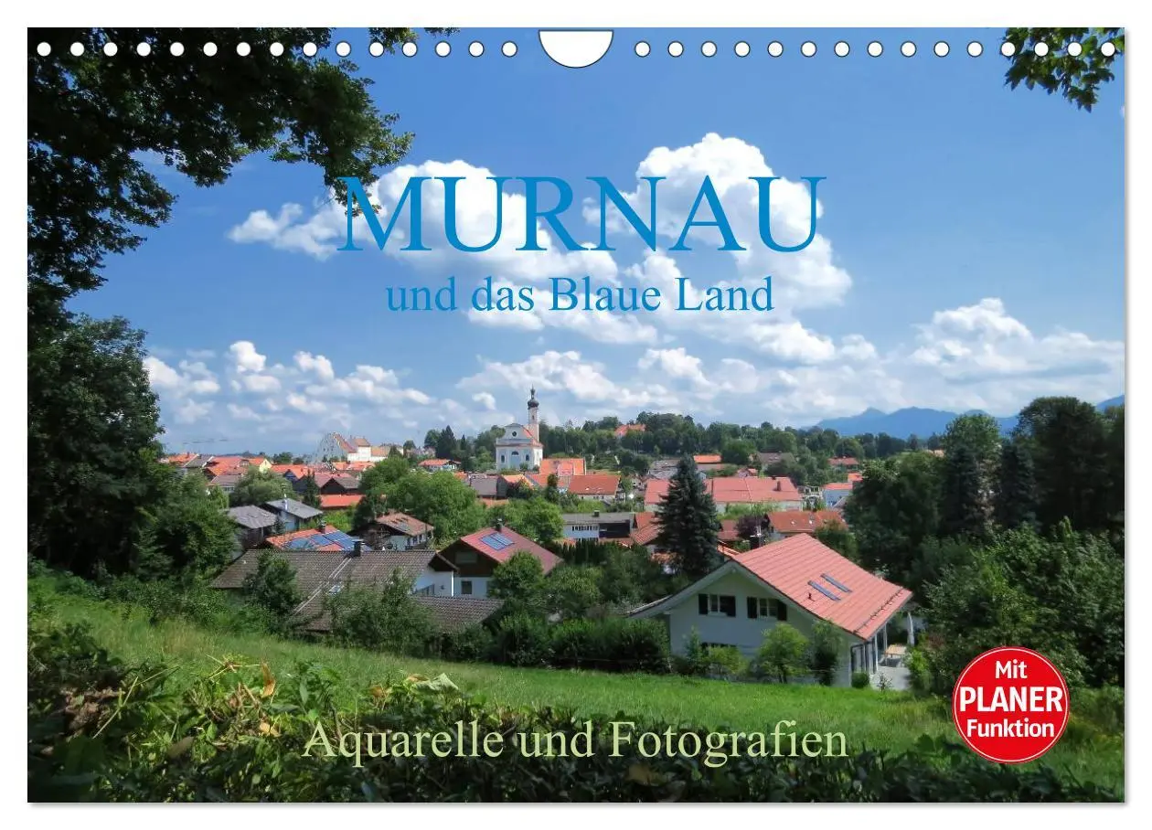 Cover: 9783457991558 | Murnau und das Blaue Land - Aquarelle und Fotografien (Wandkalender...