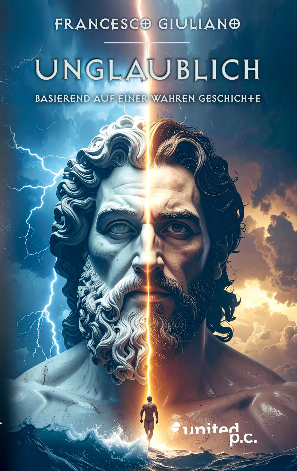 Cover: 9783710331558 | Unglaublich | Basierend auf einer wahren Geschichte | Giuliano | Buch