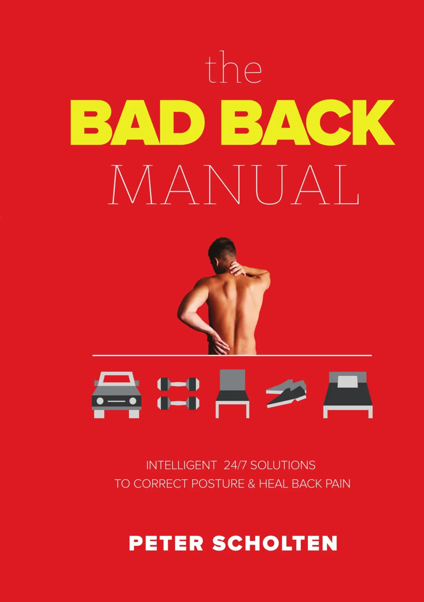 Cover: 9783837081558 | The Bad Back Manual | Peter Scholten | Taschenbuch | 108 S. | Englisch