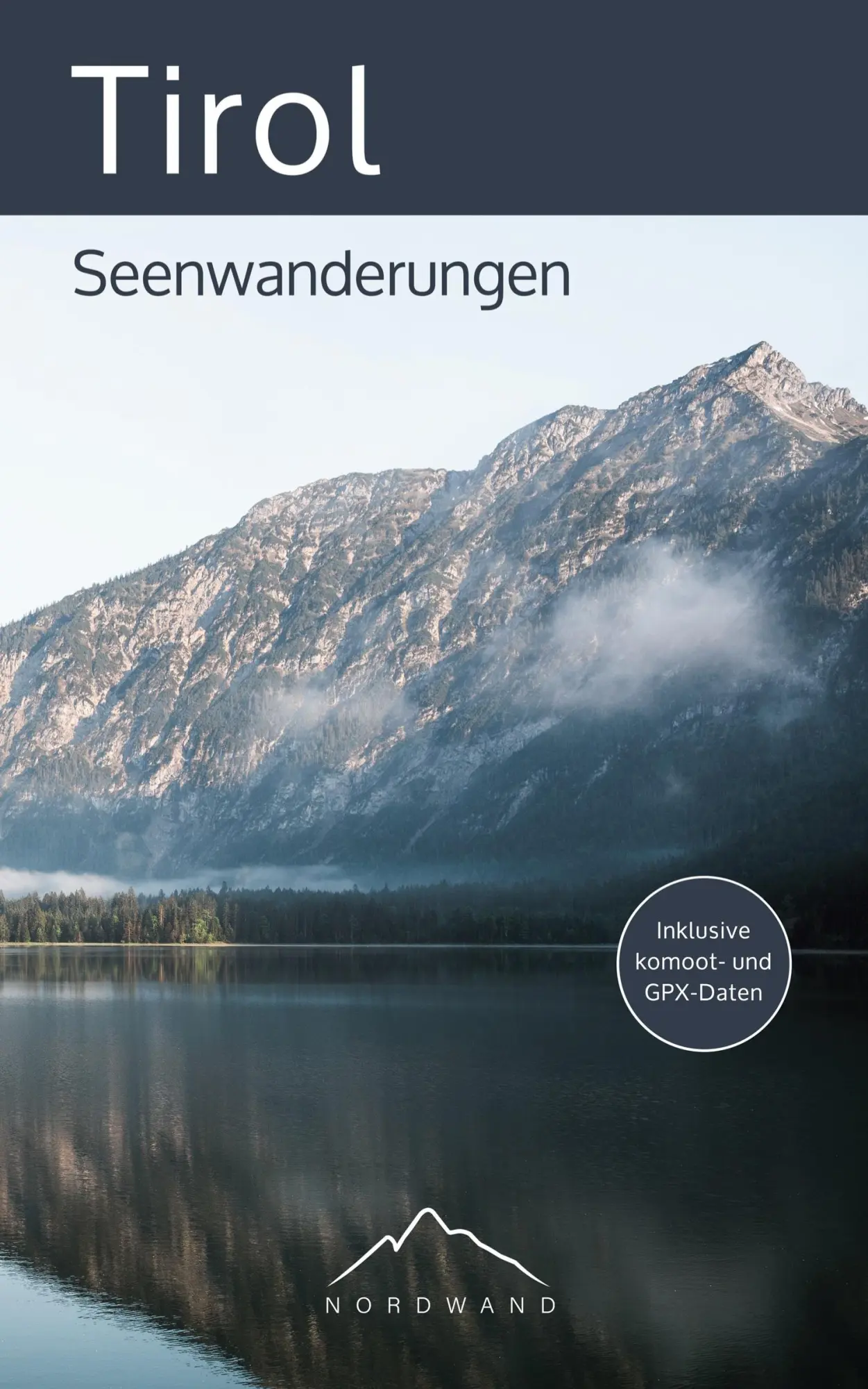 Cover: 9783985971558 | Tirol - Seenwanderungen | Hannah Dautzenberg | Taschenbuch | 152 S.