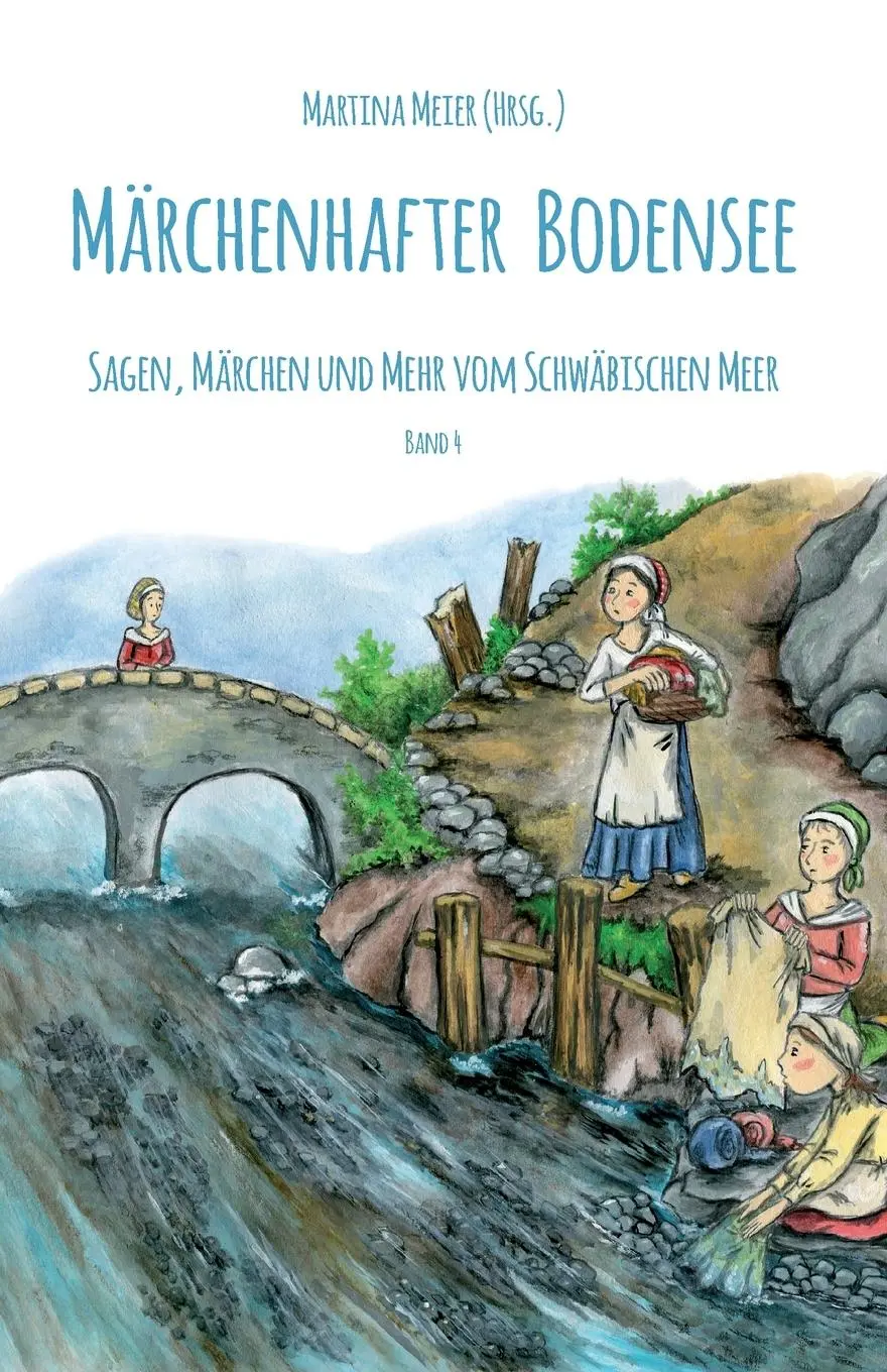 Cover: 9783990511558 | Märchenhafter Bodensee - Sagen, Märchen und mehr vom Schwäbischen Meer