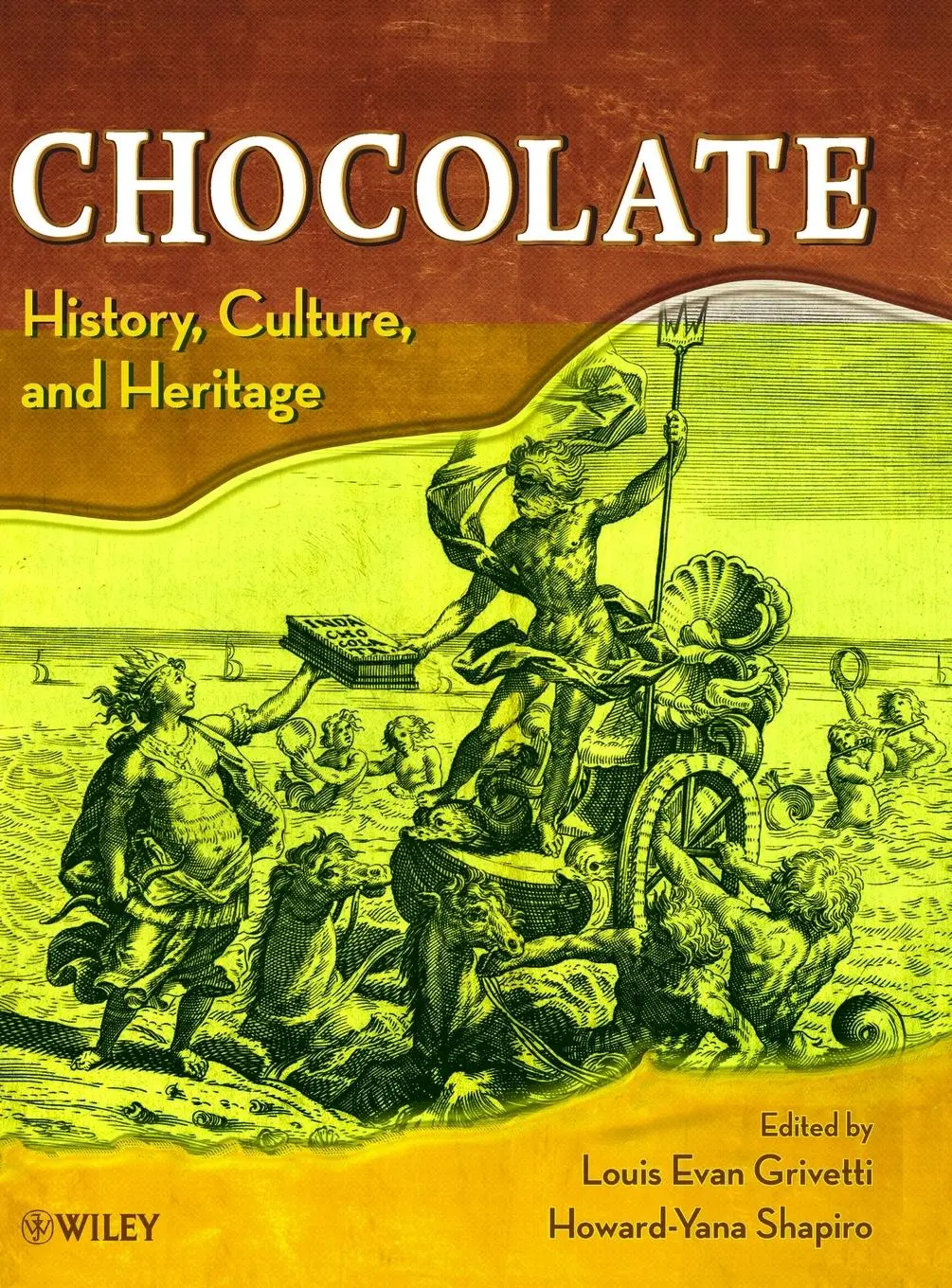 Cover: 9780470121658 | Chocolate History | Louis E Grivetti (u. a.) | Buch | Englisch | 2009