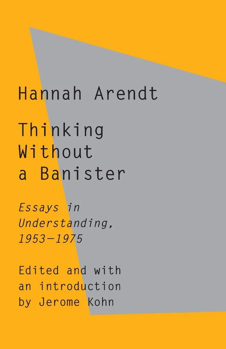 Cover: 9780805211658 | Thinking Without a Banister | Essays in Understanding, 1953-1975
