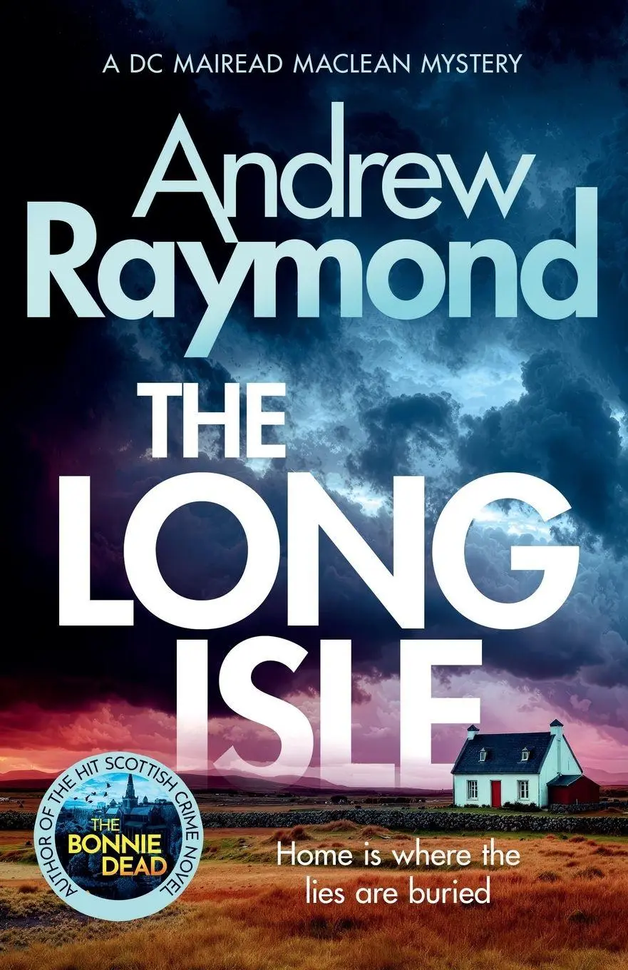Cover: 9781036711658 | The Long Isle | A DC Mairead Maclean Mystery | Andrew Raymond | Buch