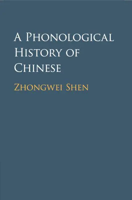 Cover: 9781316501658 | A Phonological History of Chinese | Zhongwei Shen | Taschenbuch | 2024