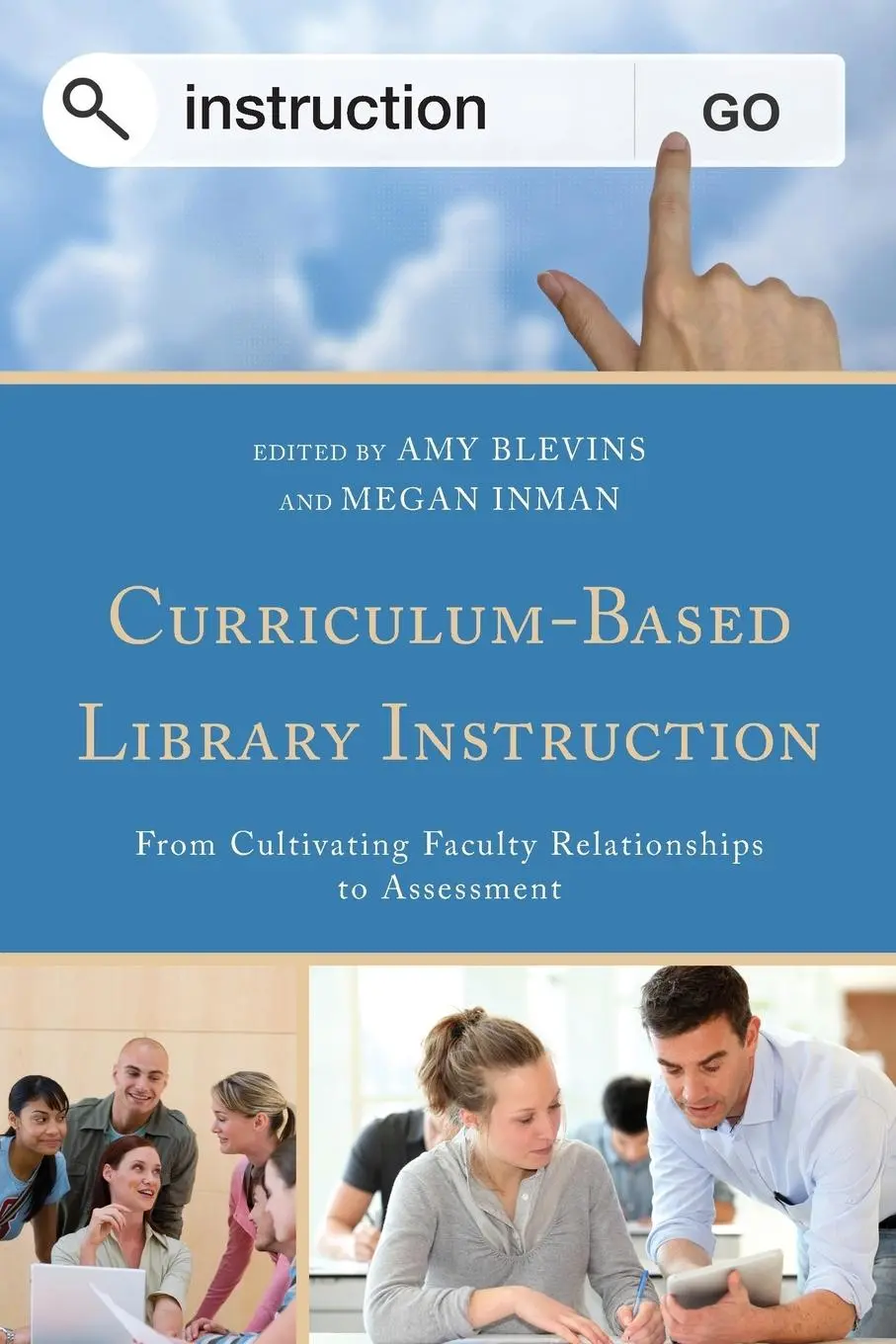 Cover: 9781442231658 | Curriculum-Based Library Instruction | Amy Blevins (u. a.) | Buch