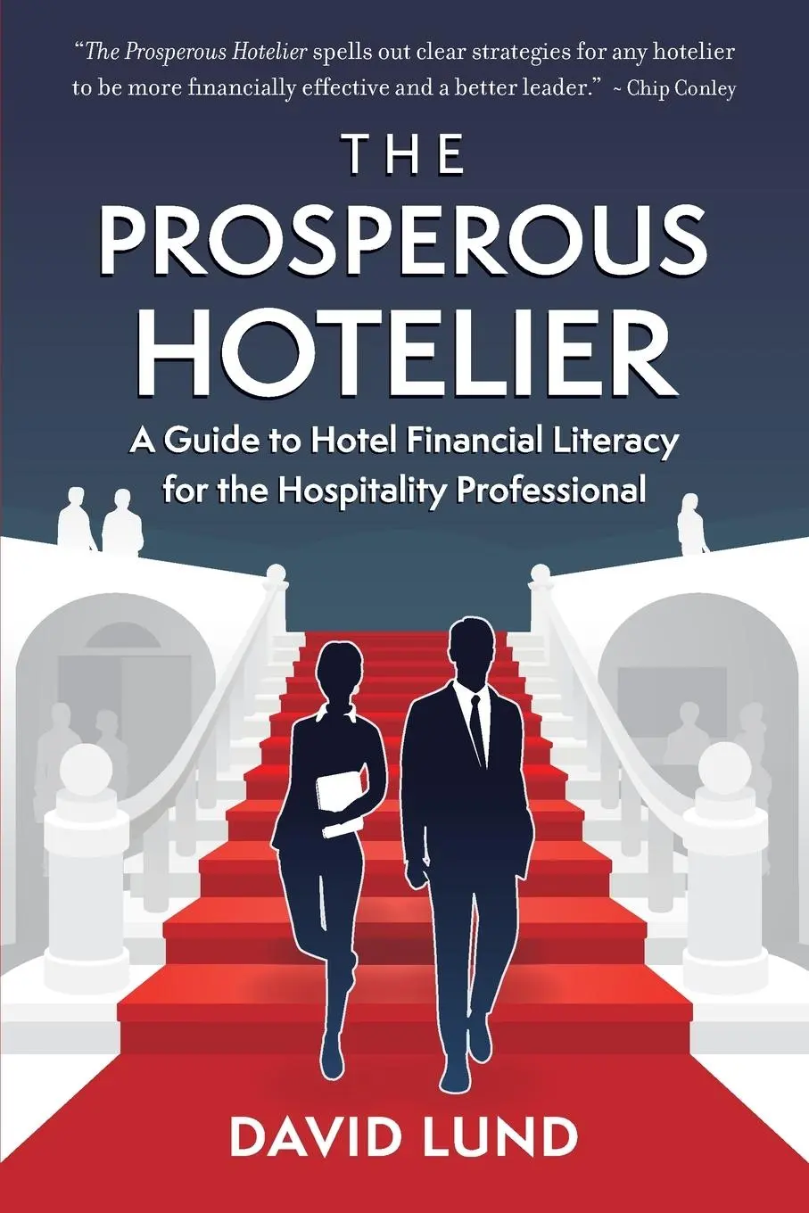 Cover: 9781600251658 | The Prosperous Hotelier | David Lund | Taschenbuch | Englisch | 2023