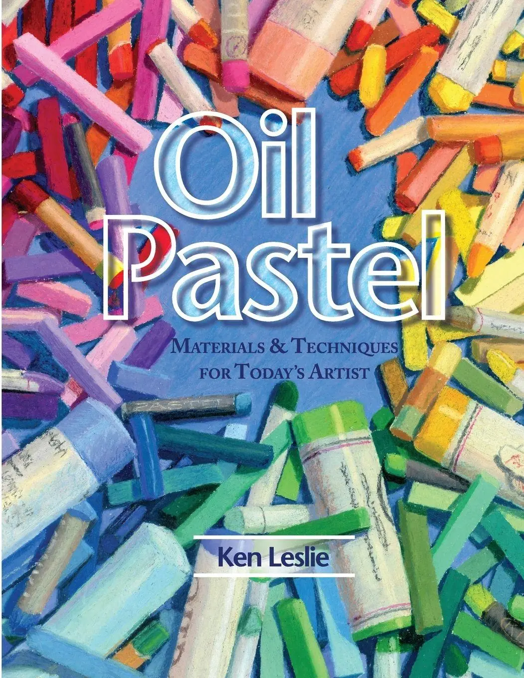 Cover: 9781626541658 | Oil Pastel | Materials and Techniques for Today's Artist | Leslie