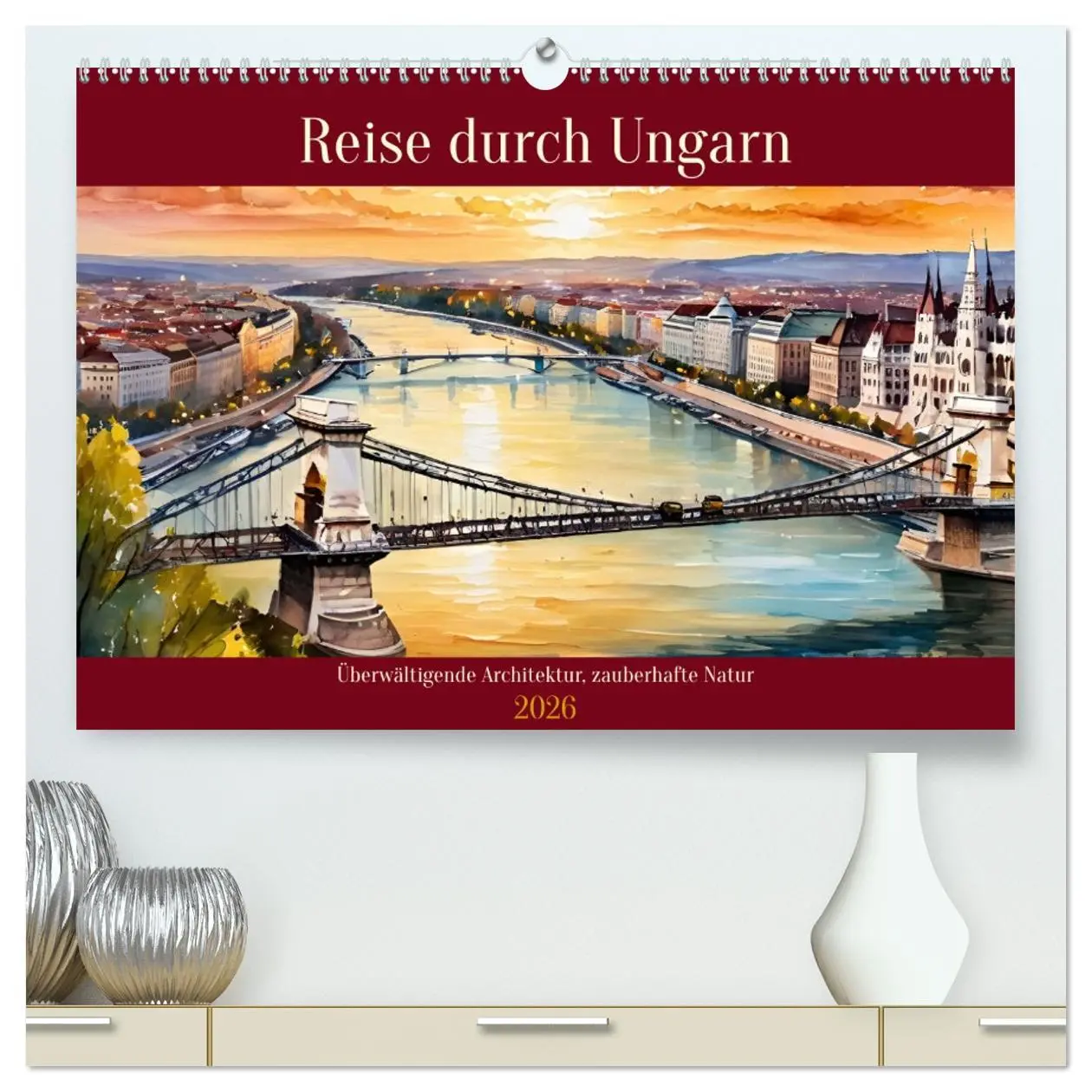 Cover: 9783457361658 | Reise durch Ungarn (hochwertiger Premium Wandkalender 2026 DIN A2...