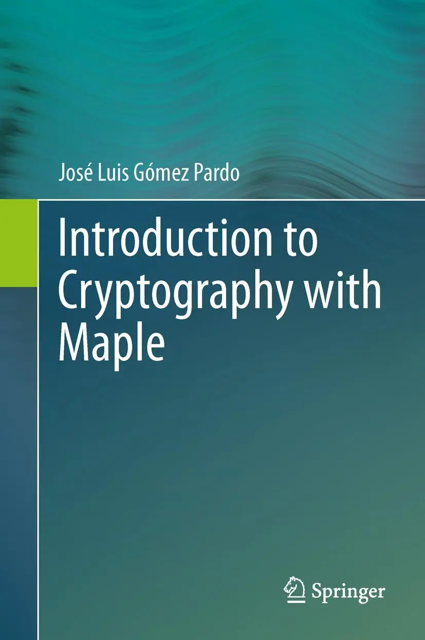 Cover: 9783642321658 | Introduction to Cryptography with Maple | José Luis Gómez Pardo | Buch