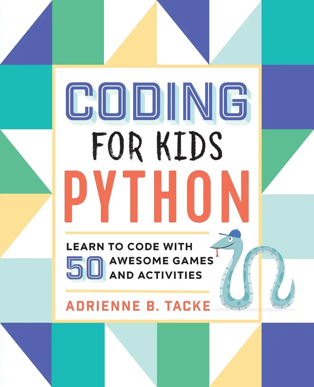 Cover: 9781641521758 | Coding for Kids | Adrienne B. Tacke | Taschenbuch | Englisch | 2019